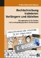 Rechtschreibung trainieren: Verlängern u. Ableiten