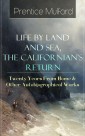 Prentice Mulford: Life by Land and Sea, The Californian's Return - Twenty Years From Home