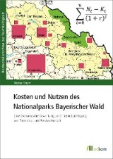 Kosten und Nutzen des Nationalparks Bayerischer Wald