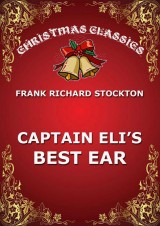 Captain Eli's Best Ear