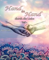 Hand in Hand durch die Liebe