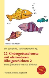 12 Kindergottesdienste mit elementaren Bibelgeschichten 2