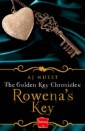 Rowena's Key (The Golden Key Chronicles, Book 1)