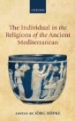 Individual in the Religions of the Ancient Mediterranean