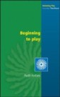 EBOOK: Beginning to Play