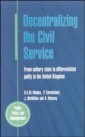 Decentralizing The Civil Service
