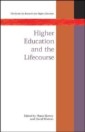 EBOOK: Higher Education And The Lifecourse