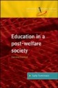 Education in a Post-Welfare Society