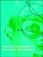 EBOOK: Raising Achievement in Secondary Mathematics