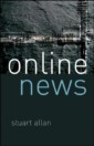 EBOOK: Online News: Journalism and the Internet