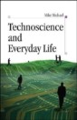 EBOOK: Technoscience and Everyday Life