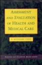 Assessment and Evaluation of Health and Medical Care