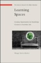 EBOOK: Learning Spaces: Creating Opportunities for Knowledge Creation in Academic Life