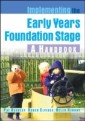 EBOOK: Implementing The Early Years Foundation Stage: A Handbook