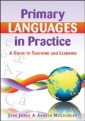 EBOOK: Primary Languages In Practice: A Guide To Teaching And Learning