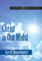 Christ in Our Midst