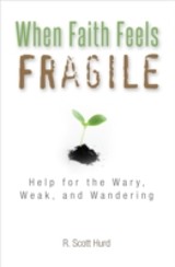 When Faith Feels Fragile