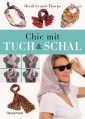 Chic mit Tuch & Schal