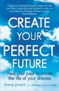 Create Your Perfect Future