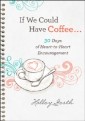 If We Could Have Coffee... (Ebook Shorts)