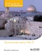 Access to History for the IB Diploma: The Arab-Israeli conflict 1945-79
