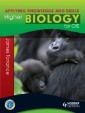 Higher Biology: Applying Knowledge and Skills