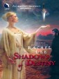 Shadows of Destiny (Luna) (The Ilduin, Book 3)