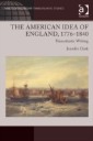 American Idea of England, 1776-1840