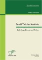 Small Talk im Vertrieb: Bedeutung, Chancen und Risiken