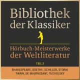 Bibliothek der Klassiker: Hörbuch-Meisterwerke der Weltliteratur, Teil 2