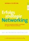 Erfolgsstrategie Networking