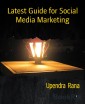 Latest Guide for Social Media Marketing