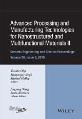 Advanced Processing and Manufacturing Technologies for Nanostructured and Multifunctional Materials II, Volume 36, Issue 6