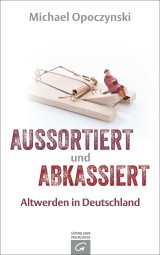 Aussortiert und abkassiert