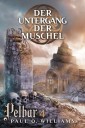 Pelbar-Zyklus (4 von 7): Der Untergang der Muschel