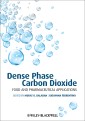 Dense Phase Carbon Dioxide