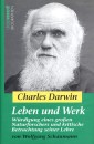 Charles Darwin - Leben und Werk
