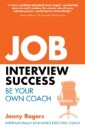 Job Interview Success: Be Your Own Coach