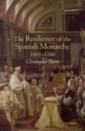 Resilience of the Spanish Monarchy 1665-1700