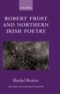 Robert Frost and Northern Irish Poetry