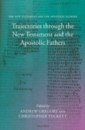 Trajectories through the New Testament and the Apostolic Fathers