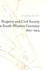 Property and Civil Society in South-Western Germany 1820-1914
