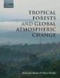 Tropical Forests and Global Atmospheric Change