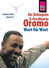Reise Know-How Kauderwelsch Oromo für Äthiopien und Nordkenia - Wort für Wort: Kauderwelsch-Sprachführer Band 217