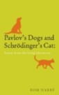 Pavlov's Dogs and Schrodinger's Cat