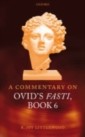 Commentary on Ovid's Fasti, Book 6
