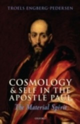 Cosmology and Self in the Apostle Paul