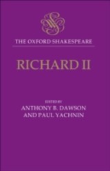 Richard II: The Oxford Shakespeare