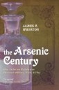 Arsenic Century