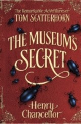 Remarkable Adventures of Tom Scatterhorn: The Museum Secret